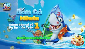 Game bắn cá M8win